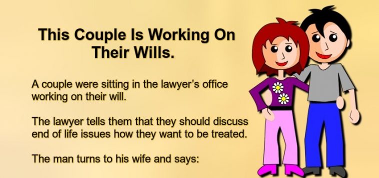 A Couple Were Sitting In The Lawyer’s Office Working On Their Will