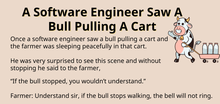 A Software Engineer Saw A Bull Pulling A Cart