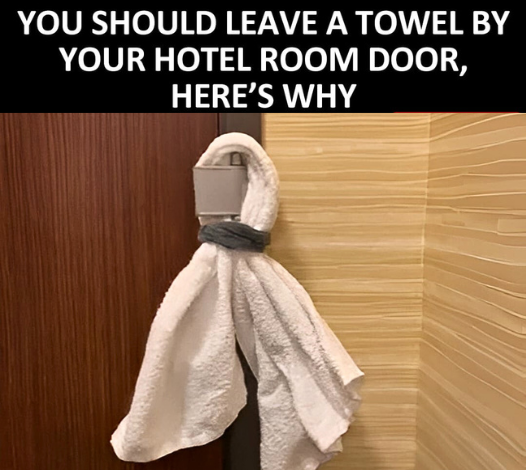 This is Why You Should Leave a Towel By Your Hotel Room Door