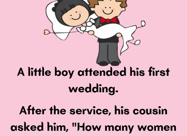 Funny Joke: A Little Boy Attended His First Wedding