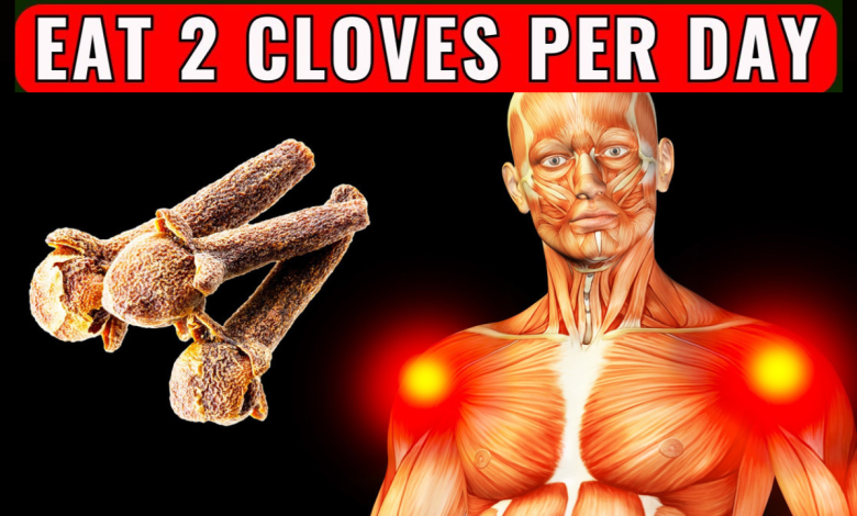 What Happens To Your Body When You Eat 2 Cloves Every Day