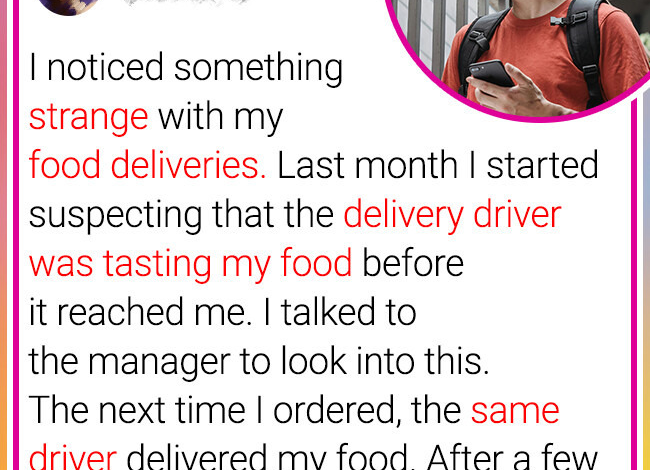 I Suspect the Delivery Driver Is Eating My Food