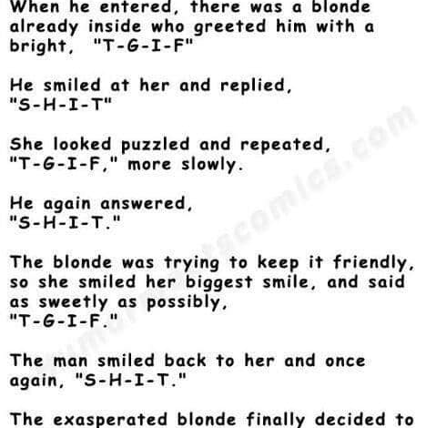 Mans hilarious response to TGIF leaves blonde absolutely speechless