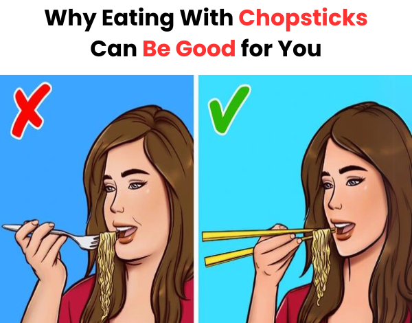 Why Eating With Chopsticks Can Be Good for You2